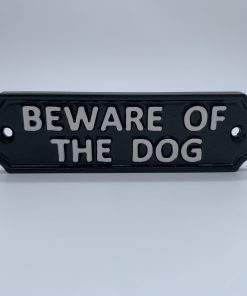 Beware of the Dog Sign
