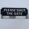 Please Shut the Gate Sign